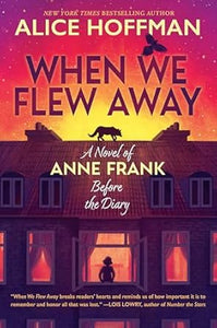 When We Flew Away