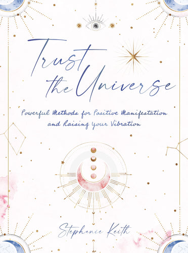 Trust The Universe