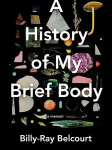 History of My Brief Body