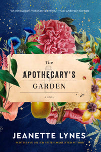 The Apothecary’s Garden