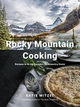 Load image into Gallery viewer, Rocky Mountain Cooking